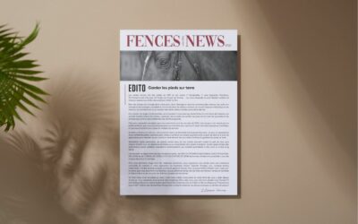 Découvrez dès maintenant l’édition de juillet de la Fences News !